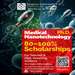 Ph.D. in Medical Nanotechnology 80 percent Scholarships Available